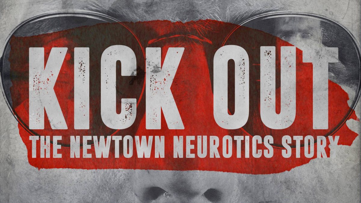 Review: Kick Out! The Newtown Neurotics Story | Punktuation!
