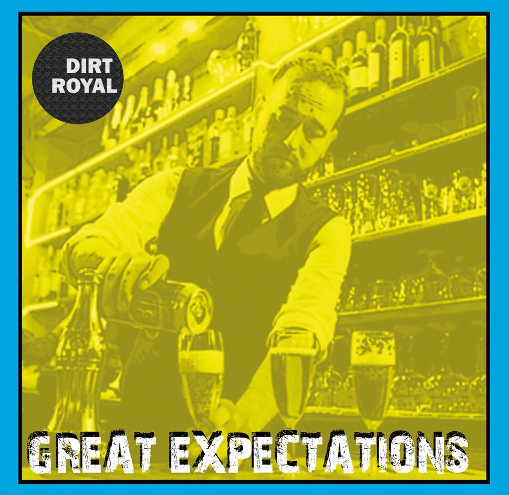 Great Expectations Dirt Royal