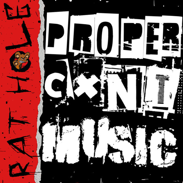 Rat Hole - Proper Cunt Music