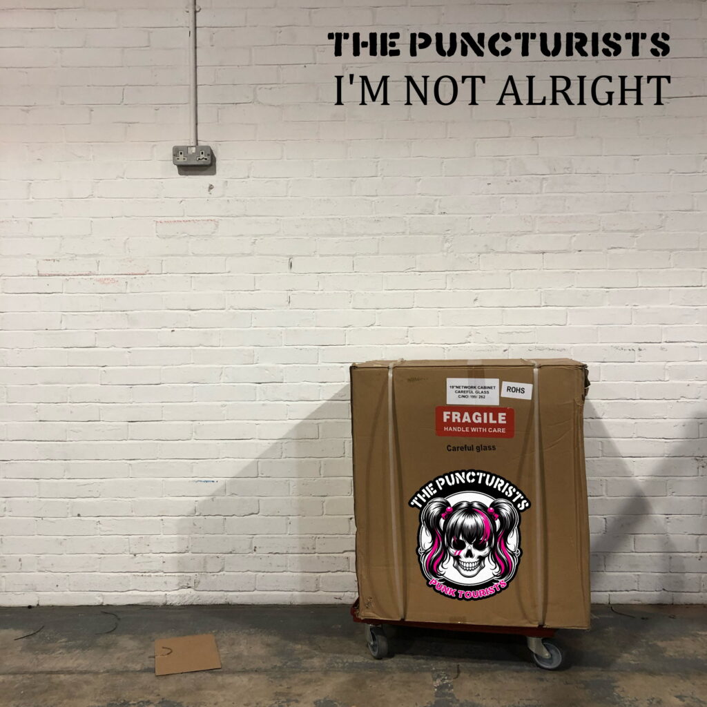 The Puncturists - I'm Not Alright album cover