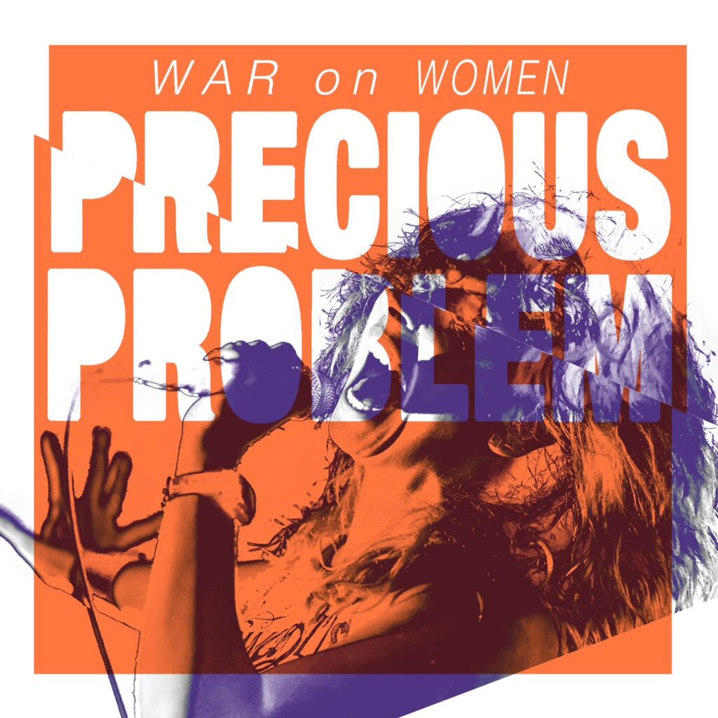War On Women single 'Precious Problem' cover