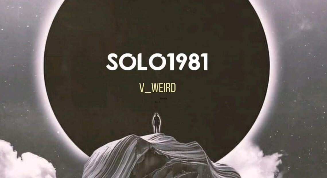 Solo 1981 'V_Weird' main
