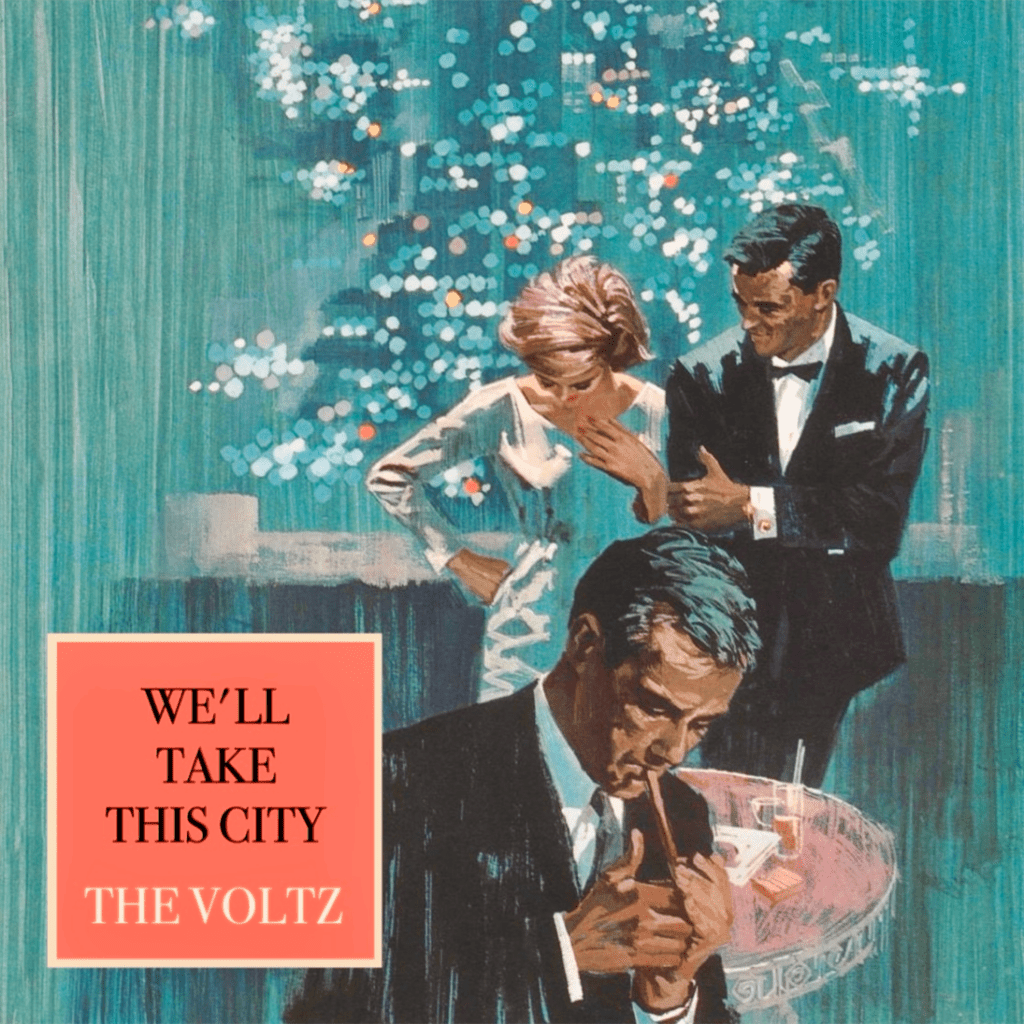 The Voltz - 'We'll Take This City' EP