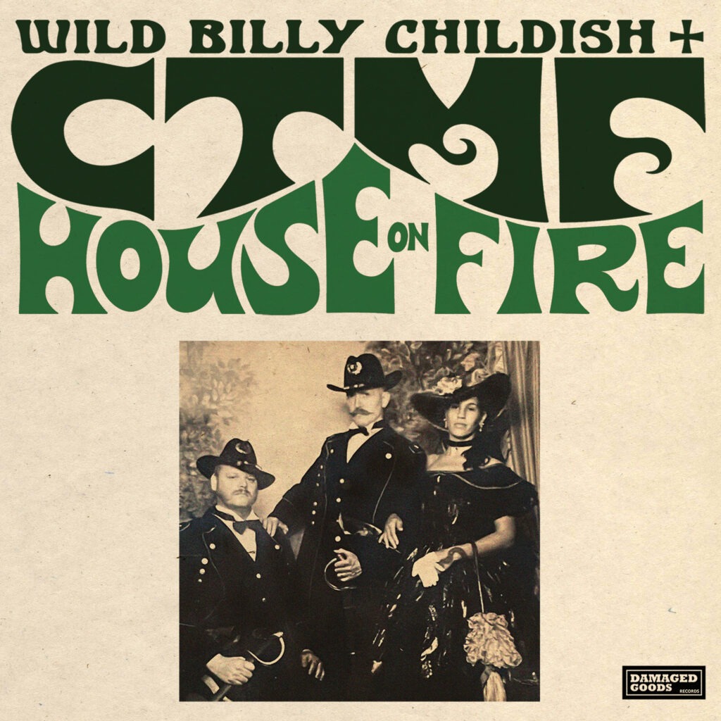 Wild Billy Childish & CTMF 'House On Fire' album cover