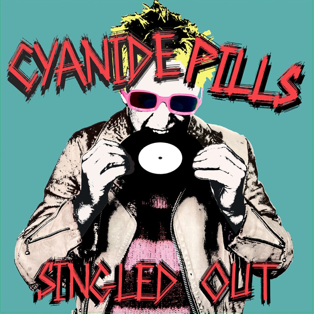 Cyanide Pills - 'Singled Out' album cover