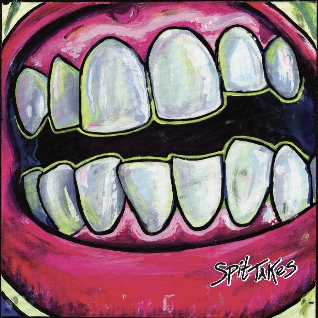 Spit Takes 'Teeth' album cover