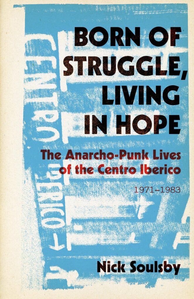 Anarcho-punk Lives by Nick Soulsby book cover
