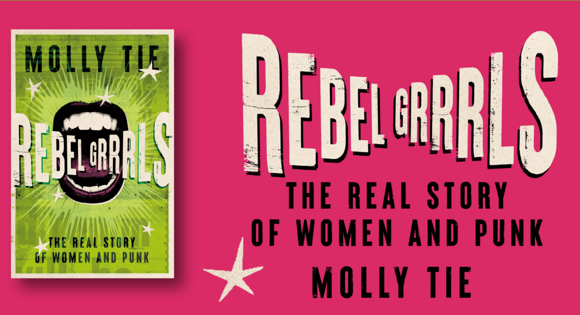 Molly Tie Rebel Grrrls interview main