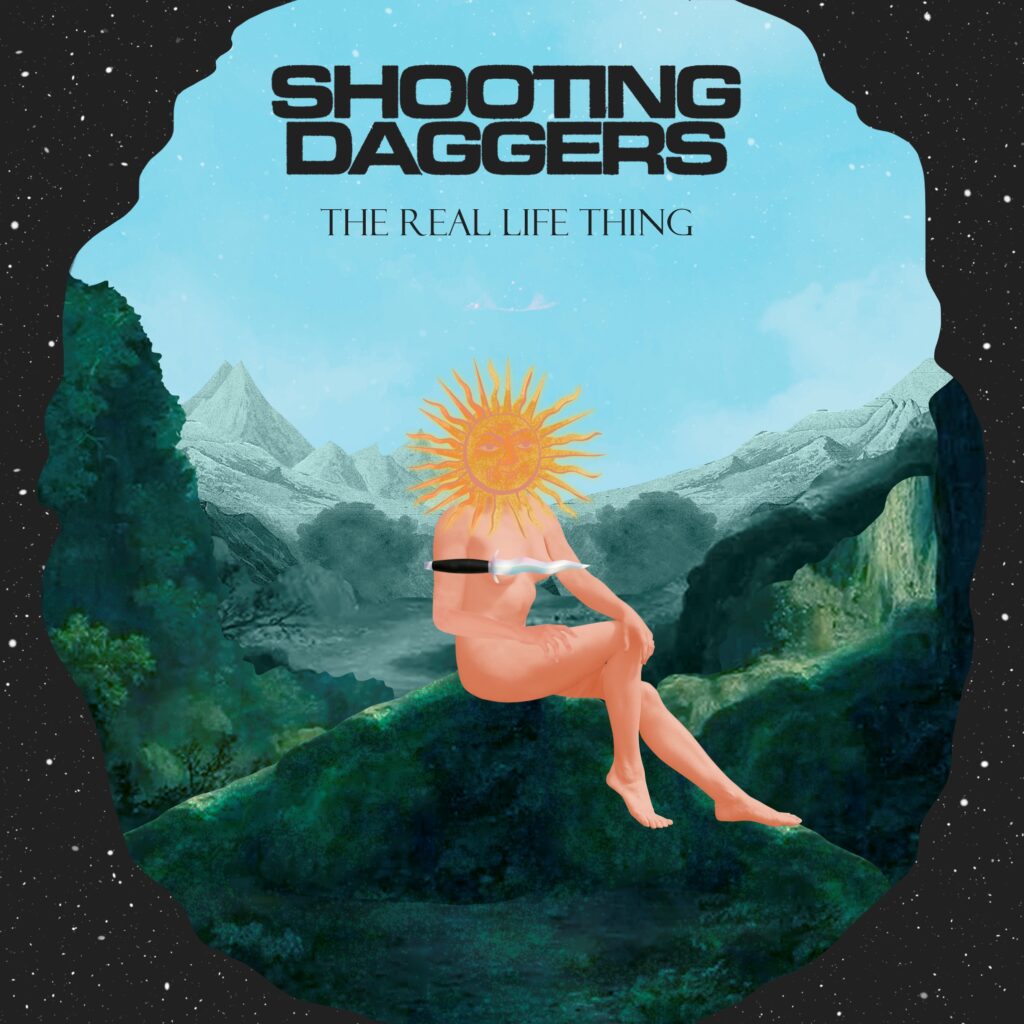 Shooting Daggers - 'The Real Life Thing' album cover