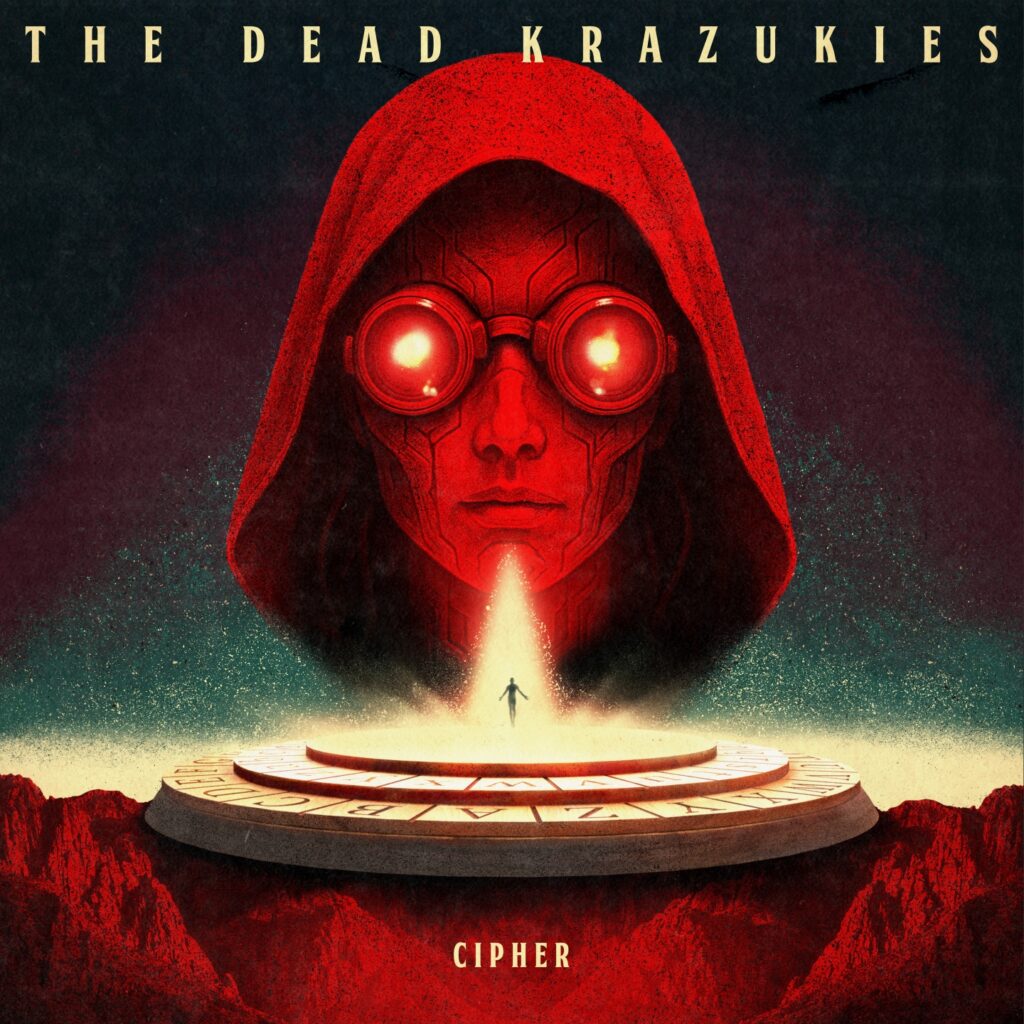 The Dead Krazukies - 'CIPHER' album cover