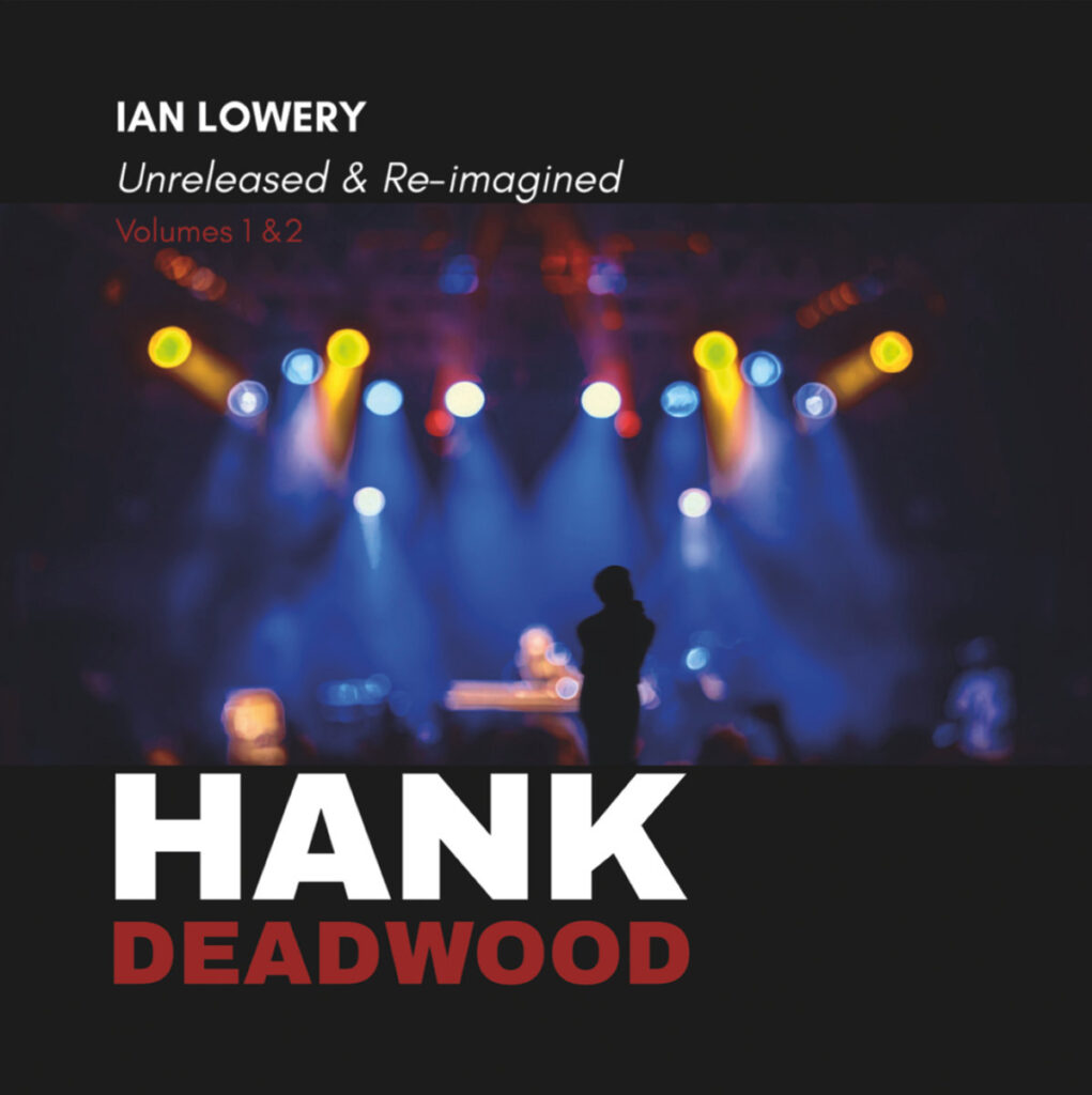 Hank Deadwood - 'Ian Lowery reimagined'