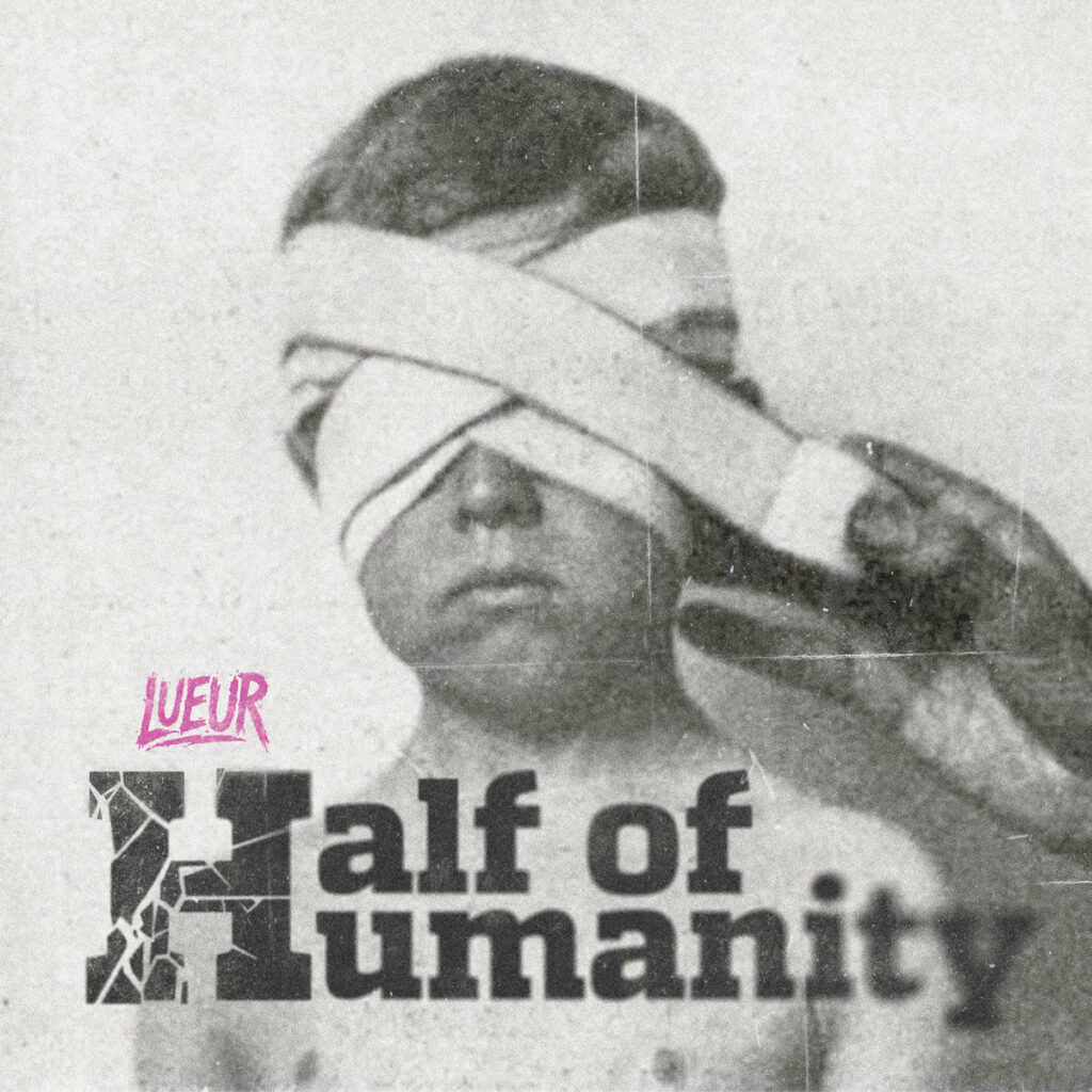 Lueur 'Half of Humanity' album cover