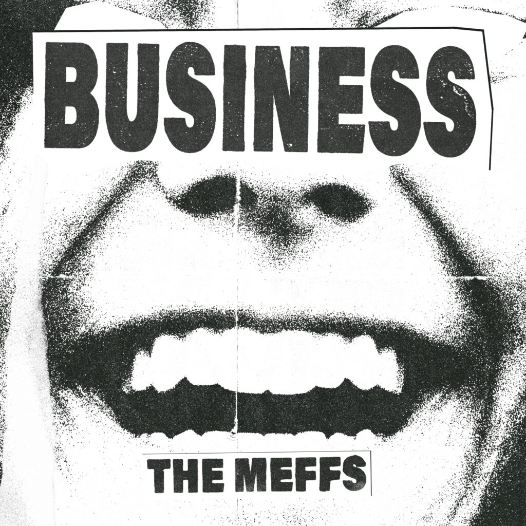 The Meffs 'Business' album cover