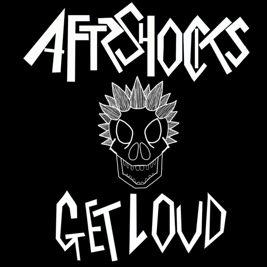 Aftrshocks - 'Get Loud' EP cover